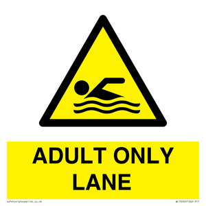ADULT ONLY LANE